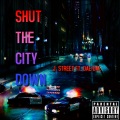 Shut The City Down (feat. Dae Dae)(Explicit)