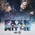 F**k Wit Me (feat. Glasses Malone)(Explicit)