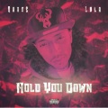 Hold You Down (feat. LOLA)(Radio Edit|Explicit)