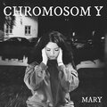 Mary - Chromosom Y
