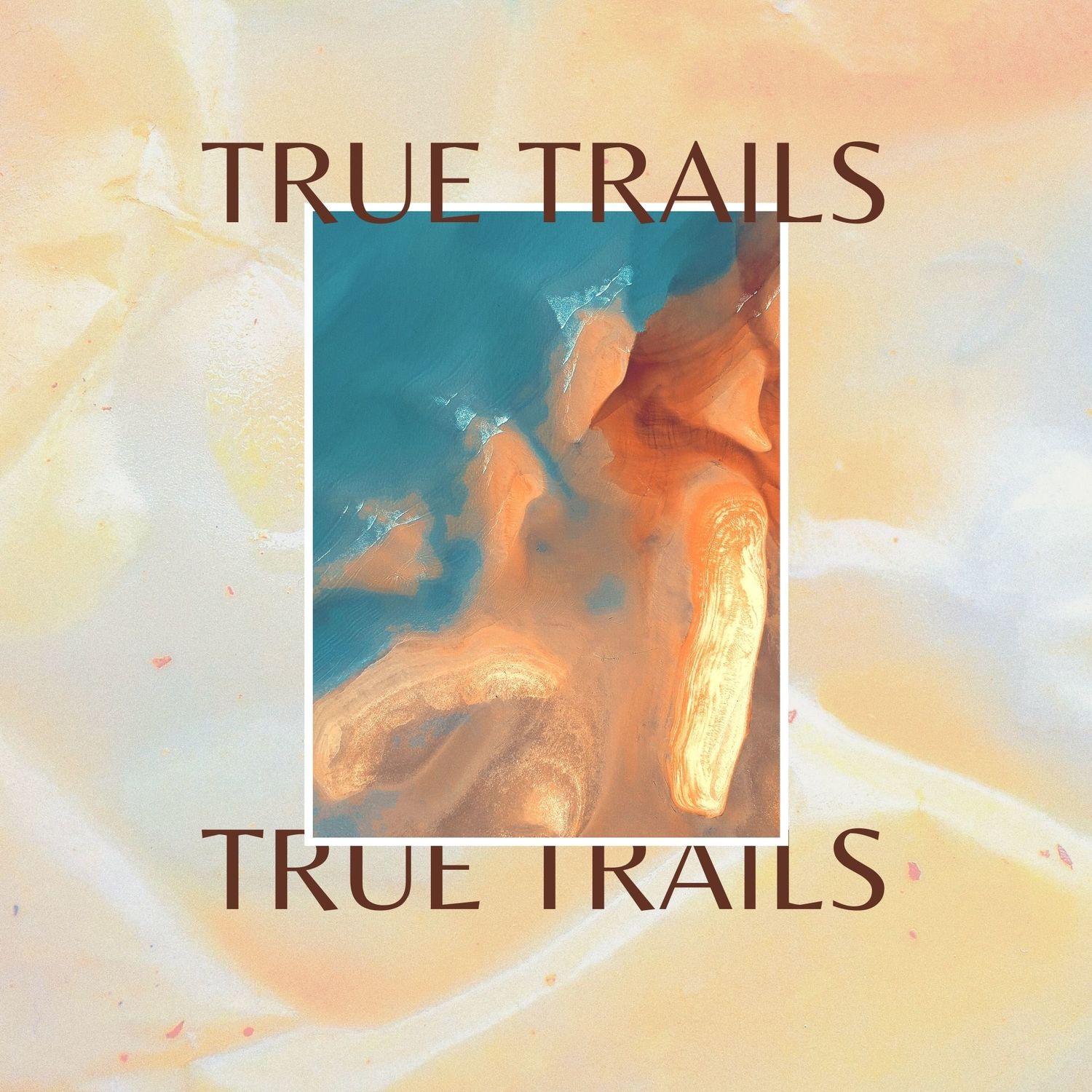 Willow Ady - True Trails