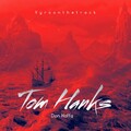 Don Hoffa - Tom Hanks (Explicit)
