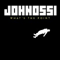 johnossi - What's the Point