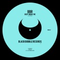 BBR - Deep Inside Me (Extended Mix)