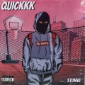 Quickkk Stunna、Zafrir、Hojean、Junny - Quickkk Stunna (feat. JUNNY Zafrir & Hojean)