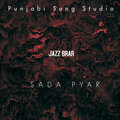 Jazz Brar - Sada Pyar