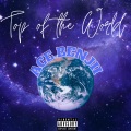 Ace Benjii - Top of the World (Explicit)