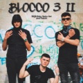 Havi、Baby Kkoke、Mayn - BLOCCO 3 II (feat. Baby Kkoke & Havi)(Explicit)