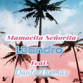 L3andro、Dante Thomas - Mamacita Señorita
