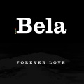 Bela - Forever Love (DJ Farrapo Californian Bossa Mix版)