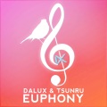 Daniel Ludvigsen、Dalux、Tsunru - Euphony
