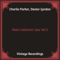 Charlie Parker、Dexter Gordon - Lullaby in Rhythm (Take 2)