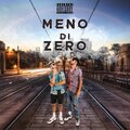 Lo Zio - MENO DI ZERO (Explicit)