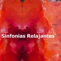 Relajacion Y Meditacion - Sinfonías Relajantes