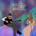 Raquel、Miguel - Lost Stars