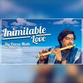 Niladri Kumar - Inimitable Love (Paras Nath)