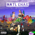 Nayl Khar、Ice Chain - Lyrics (feat. Ice Chain)(Explicit)