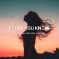 Jonas Aden、Mike Williams - I Hope You Know (ROCXRemix)