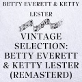 Vintage Selection: Betty Everett & Ketty Lester (2021 Remastered)