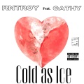 RNTroy、Cathy - Cold as Ice (feat. Cathy)(Explicit)