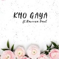 Cupid - Kho Gaya (feat. Raveena Paul)