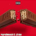 Payroll Meechie、Lil Kee - Kit-Kat (feat. Lil Kee)(Explicit)