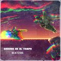 Beatzius、Konducta  Beats - Girando en el tiempo (feat. Konducta Beats)(Explicit)