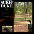 Deep Nagra - SUKH/DUKH