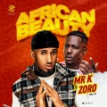 Mr. K、ゾロ - African Beauty (feat. Zoro)