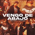 Ienn、Gael、J Armando - Vengo De Abajo (feat. Gael & J Armando)