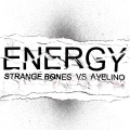 Energy (Strange Bones vs. Avelino)(Explicit)