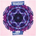 Misbehave (Original Mix)