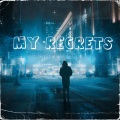 My Regrets (feat. Karra WEEDMANE & IGOR)(Explicit)