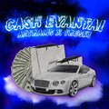 Aztralis、Trusky! - Cash Evantai (feat. Trusky!)(Explicit)