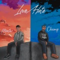 Love/Hate (feat. C H A M P)(Explicit)