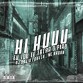 DJ David Couver OFC、Mc Nauan - Hi Huuu Eu Vou te Tacar o Piru (Explicit)