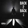 Back2Back (feat. TQ)(Explicit)