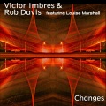 Victor Imbres、Rob Davis、louise marshall - Changes (Bass Funk Radio Mix)