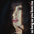Max Oazo、Camishe - As Long As You Love Me