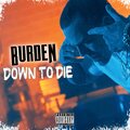 Down To Die (Explicit)