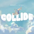 Ronim、Niतिka、Nepsek - Collide (feat. Niतिka & Nepsek)