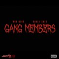 WRG KING、Brazy Dave - Gang Members (feat. WRG King)(Explicit)