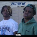 Picture Me (feat. Lil Poppa)(Explicit)