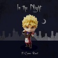 In The Night (feat. Connor Quest!)(Explicit)