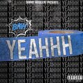 YEAHHH (Explicit)