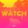 Watch (Explicit)