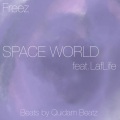 SPACE WORLD (feat. LafLife)