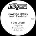 duwayne motley、Zandrina - I Get Lifted