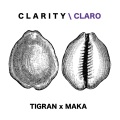 Clarity (Claro)(feat. Maka)