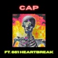 CAP (feat. 661heartbreak)(Explicit)